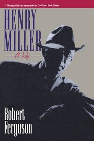Henry Miller: A Life