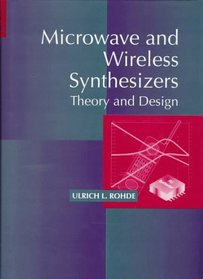 Microwave and Wireless Synthesizers : Theory and Design