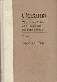 Oceania: The Native Cultures of Australia and the Pacific Islands