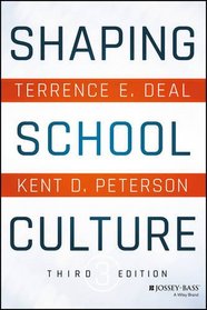 Shaping School Culture: Pitfalls, Paradoxes, and Promises,