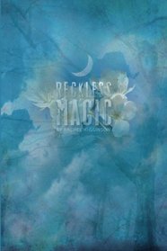 Reckless Magic (Star-Crossed, Bk 1)