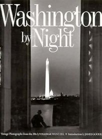 Washington by Night: Vintage Photographs from the 30's