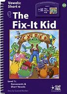 The fix-it kid (Leap into literacy series)
