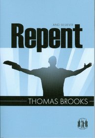 Repent and Believe (Pocket Puritan Series)