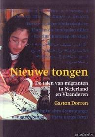 Nieuwe tongen: De talen van migranten in Nederland en Vlaanderen (Dutch Edition)