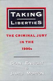 Taking Liberties (Law in Context)