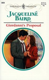 Giordanni's Proposal (Harlequin Presents, No 2029)
