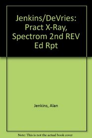 JENKINS/DEVRIES:PRACT X-RAY, SPECTROM 2ND REV ED RPT