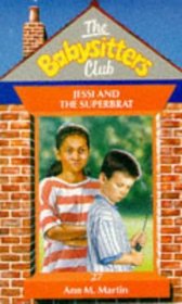 Jessie and Superbrat - 27 (Babysitters Club) (Spanish Edition)