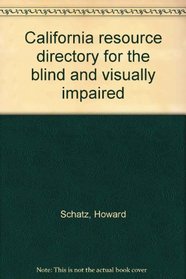 California resource directory for the blind and visually impaired