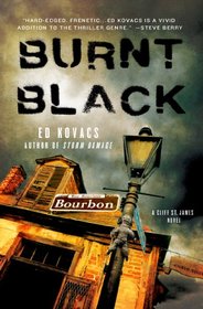 Burnt Black: A Cliff St. James Novel (Cliff St. James Novels)