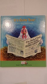 It's Quite True !: A Story about Telling Tales (Famous Fables)