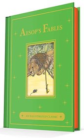 Aesop's Fables: An Illustrated Classic
