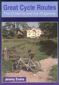 Great Cycle Routes: The Chilterns and the Ridgeway