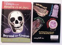 Ripley's Believe it or not Beyond the Grave