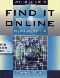 Find it Online: The Complete Guide to Online Research, Third Edition