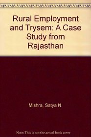 Rural Employment and Trysem: A Case Study from Rajasthan