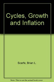 Cycles, Growth and Inflation: A Survey of Contemporary Macrodynamics