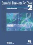 Essential Elements for Choir, Level 2 Musicianship Student Edition (Essential Elements for Choir: Level 2)