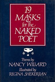 Nineteen Masks for the Naked Poet: Poems
