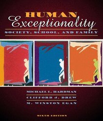 Human Exceptionality: Society, School, and Family