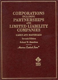 Cases and Materials on Corporations-Including Partnerships and Limited Liability Companies (American Casebook Series)