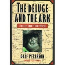 Deluge and the Ark: A Journey into Primate Worlds