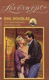 Gambling Lady (Dreamweavers, Bk 2) (Loveswept, No 361)