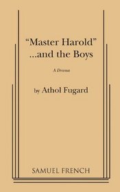 Master Harold and the Boys: A Drama (15636)