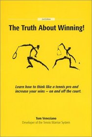 The Truth about Winning!