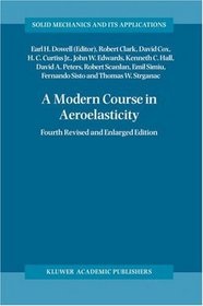 A Modern Course in Aeroelasticity (Solid Mechanics and Its Applications)