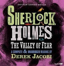The Valley of Fear: An Unabridged Reading by Sir Derek Jacobi