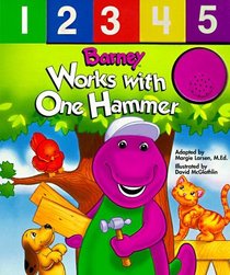 Barney Works With One Hammer: Sound Book (Listen & Learn)