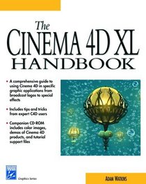 The Cinema 4d Xl Handbook (Graphic Series)