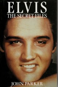 Elvis: The Secret Files