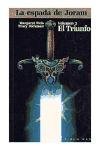 Triunfo, El - Vol. 3 - La Espada de Joram (Spanish Edition)