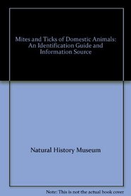 Mites and Ticks of Domestic Animals