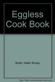The eggless cookbook