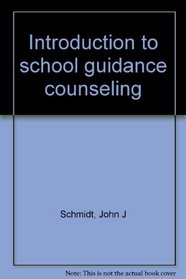 Introduction to school guidance counseling