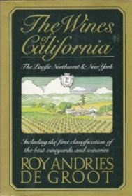 The Wines of California, the Pacific Northwest and New York