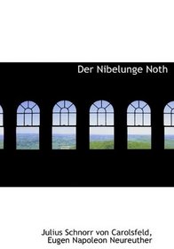 Der Nibelunge Noth