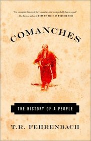 Comanches : The History of a People