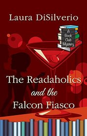 The Readaholics and the Falcon Fiasco (Book Club, Bk 1) (Large Print)