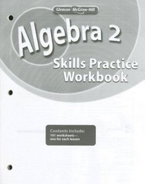 Algebra 2, Skills Practice Workbook