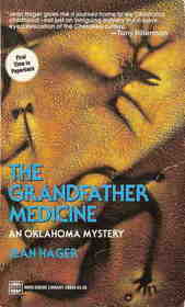 The Grandfather Medicine (Mitch Bushyhead, Bk 1)