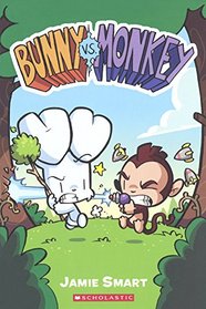 Bunny Vs. Monkey (Turtleback School & Library Binding Edition)
