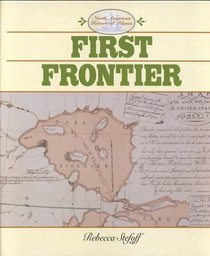 First Frontier (North American Historical Atlases)