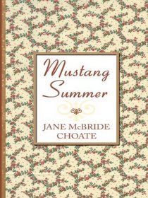 Mustang Summer (Thorndike Press Large Print Candlelight Series)