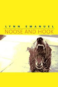 Noose and Hook (Pitt Poetry Series)