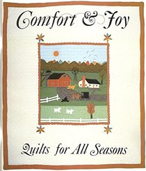Comfort and Joy Quilts for All Seasons: Winter Garden Quilt Collection, Number One (Number One)